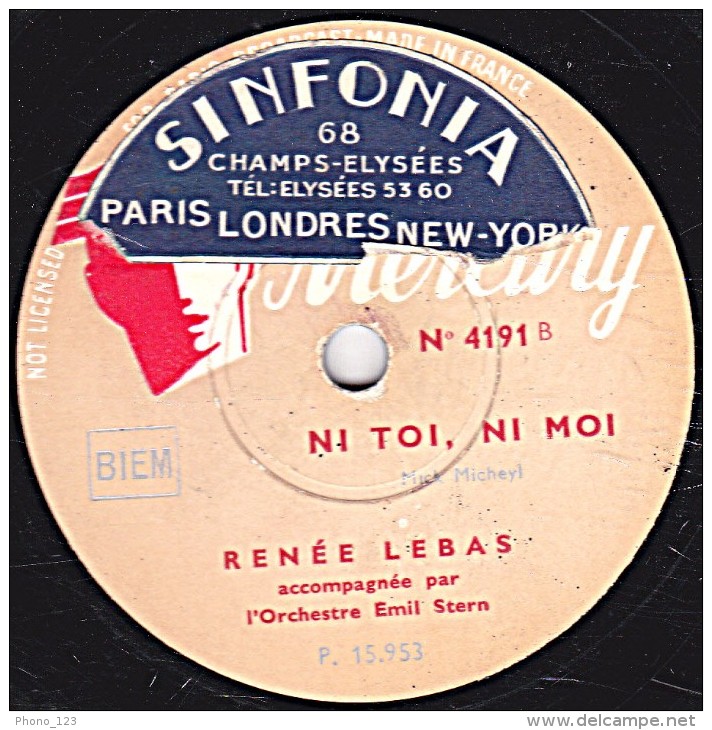 78 Trs - Mercury  4191 - état TB -  RENEE LEBAS - LA SAINT BONHEUR - NI TOI, NI MOI - 78 T - Disques Pour Gramophone