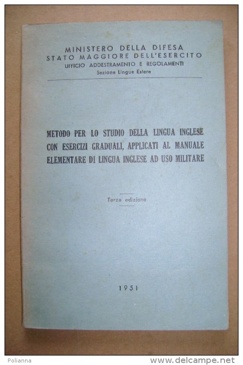 PCD/25 METODO STUDIO LINGUA INGLESE Ad Uso MILITARE Stato Maggiore Esercito 1951 - Italiano