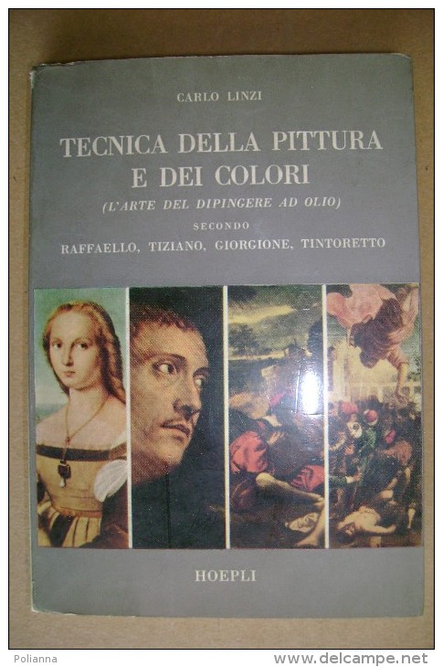 PCD/30 Linzi TECNICA PITTURA A Olio E DEI COLORI Hoepli 1966/dipingere - Dekoration