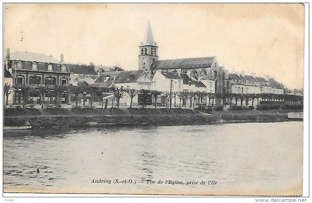 ANDRESY - Vue De L'Eglise Prise De L'Ile - Andresy