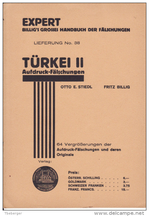 Stiedl Billig Handbuch Der Fälschungen Nr. 38 Türkei II - Turkey Overprint Falsifications 64 Abb./fig., 1937 - Falsi