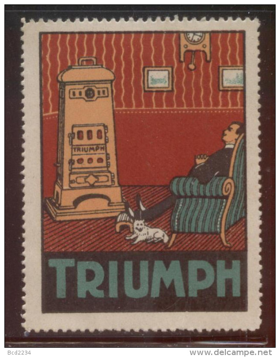 TRIUMPH ADVERTISING POSTER STAMP NHM DESIGN 1 FIREPLACE  CINDERELLA STAMP - Erinnophilie