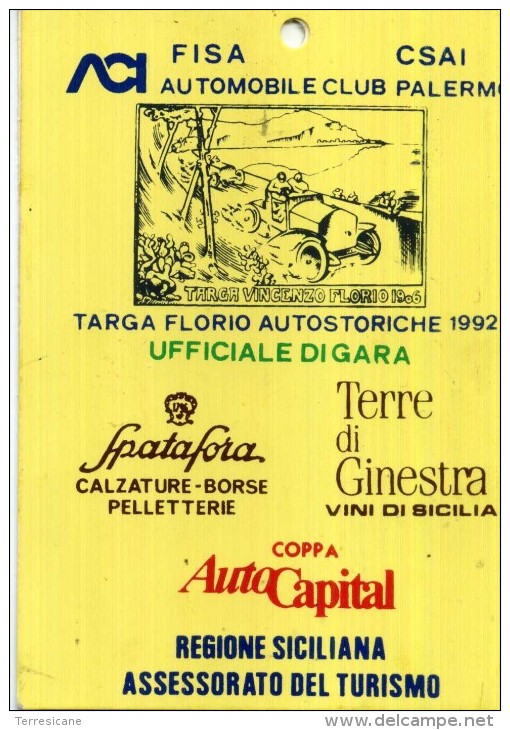 PASS UFFICIALE GARA TARGA FLORIO AUTOSTORICHE 1992   NUOVO - Sonstige & Ohne Zuordnung