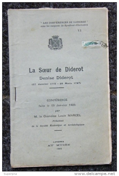 " LA SOEUR DE DIDEROT : DENISE DIDEROT "  (1925) LANGRES - Champagne - Ardenne