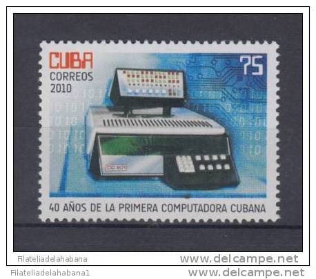 2010.41 CUBA 2010 MNH. 40 AÑOS DE LA PRIMERA COMPUTADORA CUBANA. INFORMATICA. INFORMATICS - Neufs