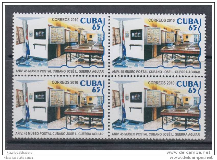 2010.44 CUBA 2010 MNH. 45 ANIV DEL MUSEO POSTAL CUBANO. JOSE L. GUERRA AGUIAR. BLOQUE DE 4. - Neufs