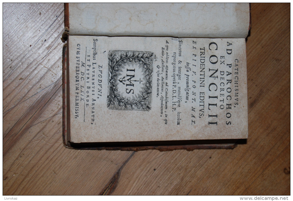 Catechisme Du Concile De Trente 1669 Catechismus Ad Parochos Ex Decreto Concilii Tridentini Editus, Et Pii V Pont. Max. - Old Books