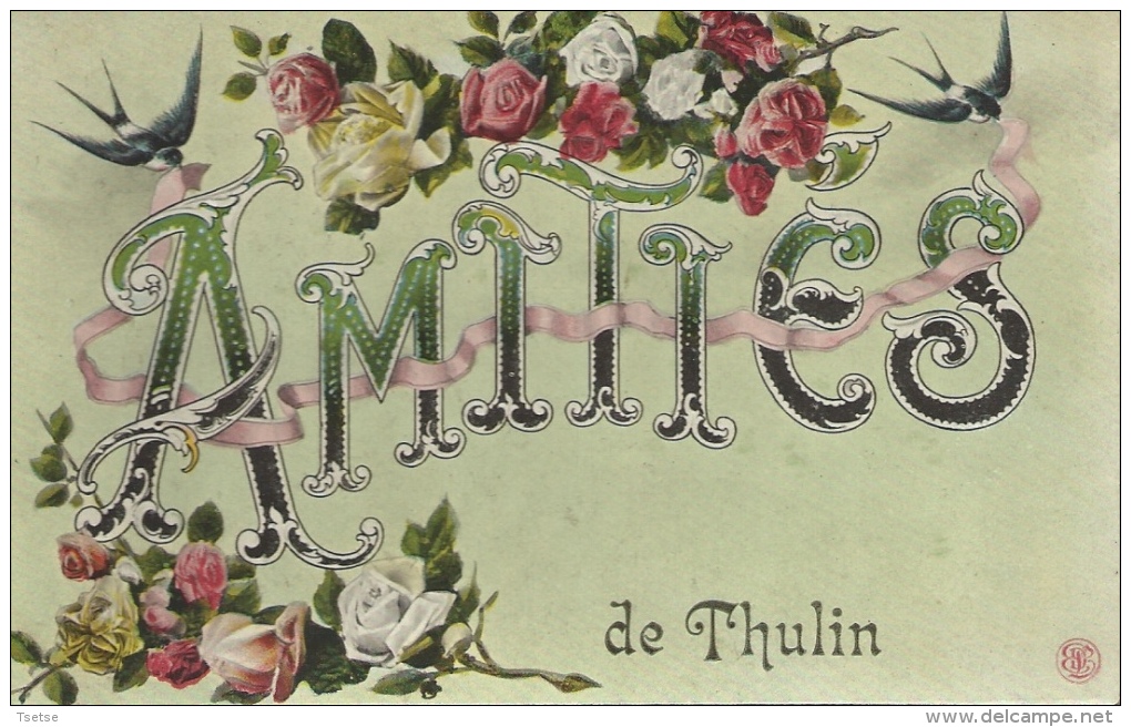 Thulin - Amitiés De ... - Jolie Carte Fantaise - 1913 ( Voir Verso ) - Hensies