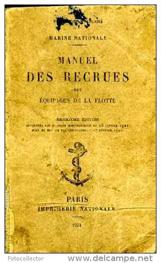 Manuel Des Recrues Des équipages De La Flotte Par Marine Nationale. - Français