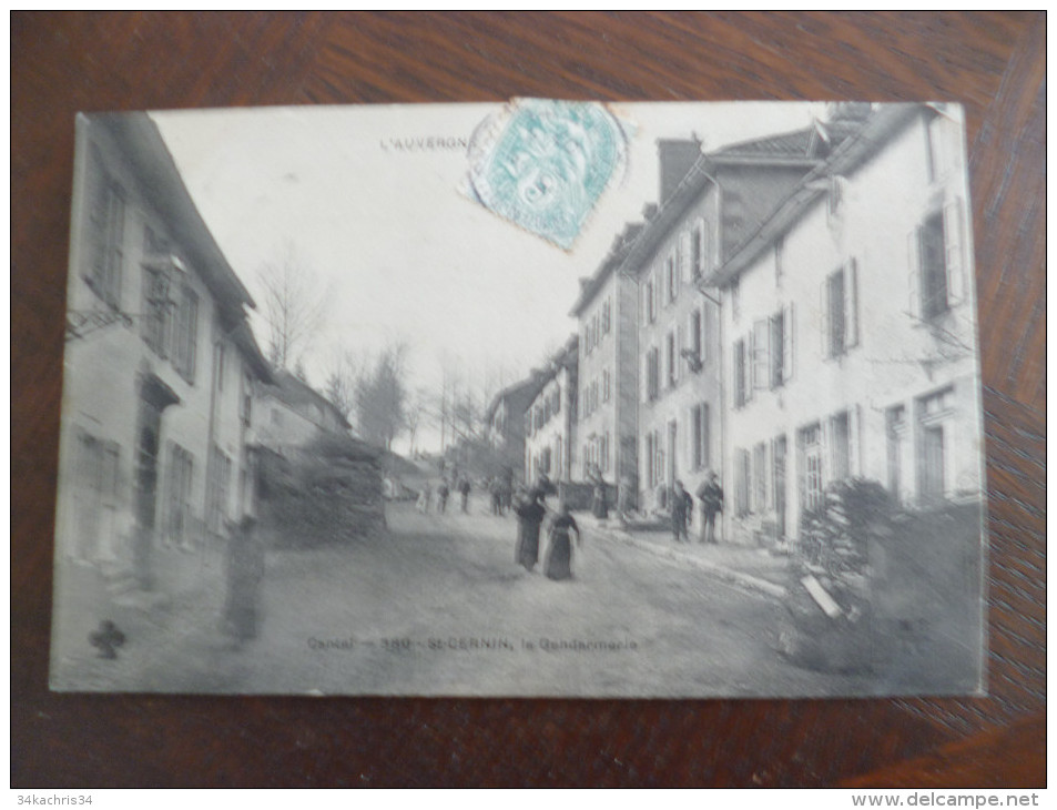 CPA Saint Cernin. .Cantal. La Gendarmerie. - Autres & Non Classés