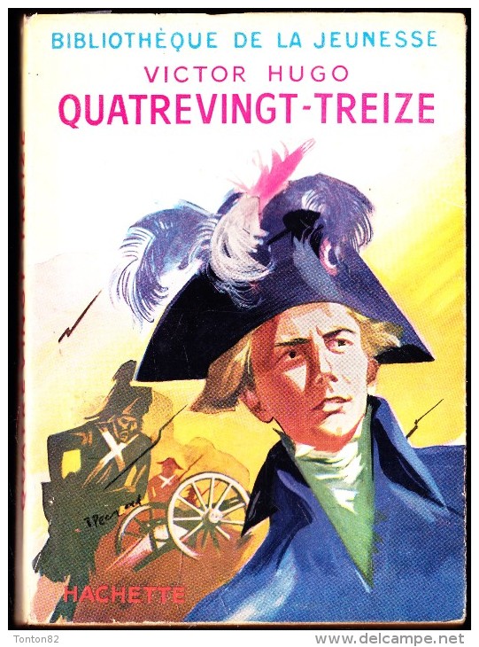 Victor Hugo - Quatre-Vingt-Treize - Bibliothèque De La Jeunesse - ( 1956 ) - Bibliothèque De La Jeunesse