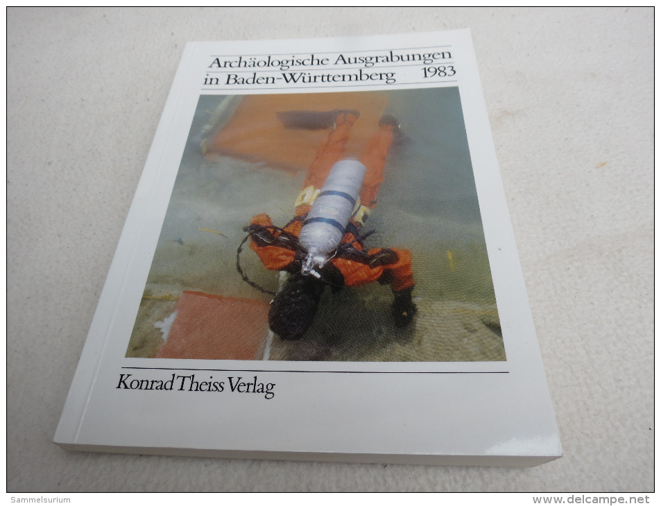 "Archäologische Ausgrabungen In Baden-Württemberg 1983" Konrad Theiss Verlag - Archeology