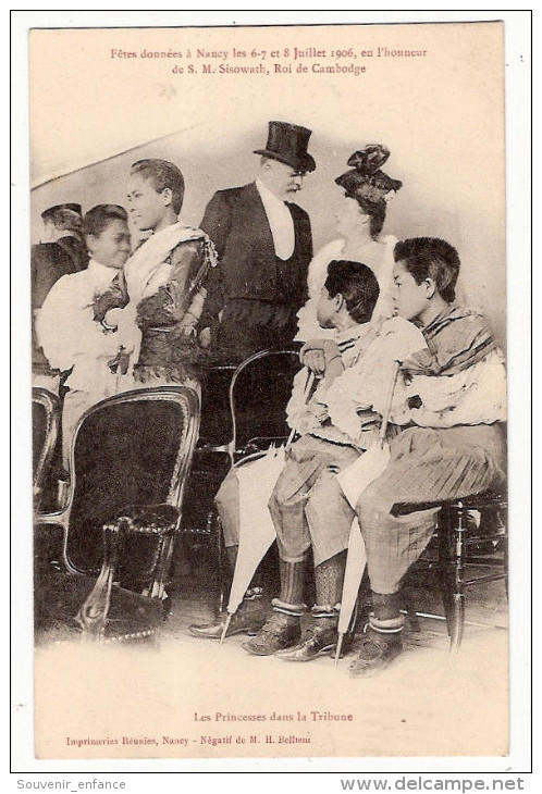 CPA Fêtes Nancy 1906 L´Arrivée De S M Sisowath Le 6 Juillet 54 Meurthe Et Moselle Cambodge Les Princesses Tribune - Nancy