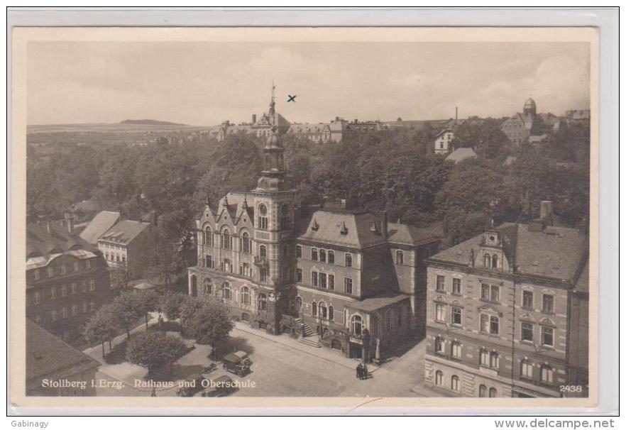 #AK199 - GERMANY - STOLLBERG - RATHAUS UND OBERSCHULE - Stollberg (Erzgeb.)