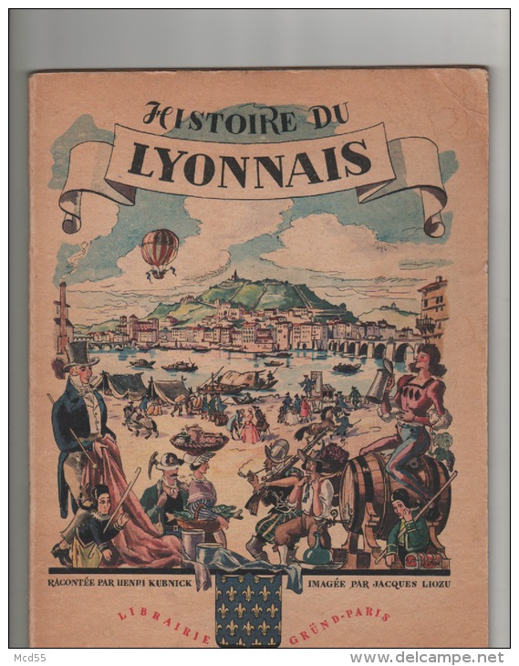 Histoire Du LYONNAIS - Collection Lectures Et Loisirs