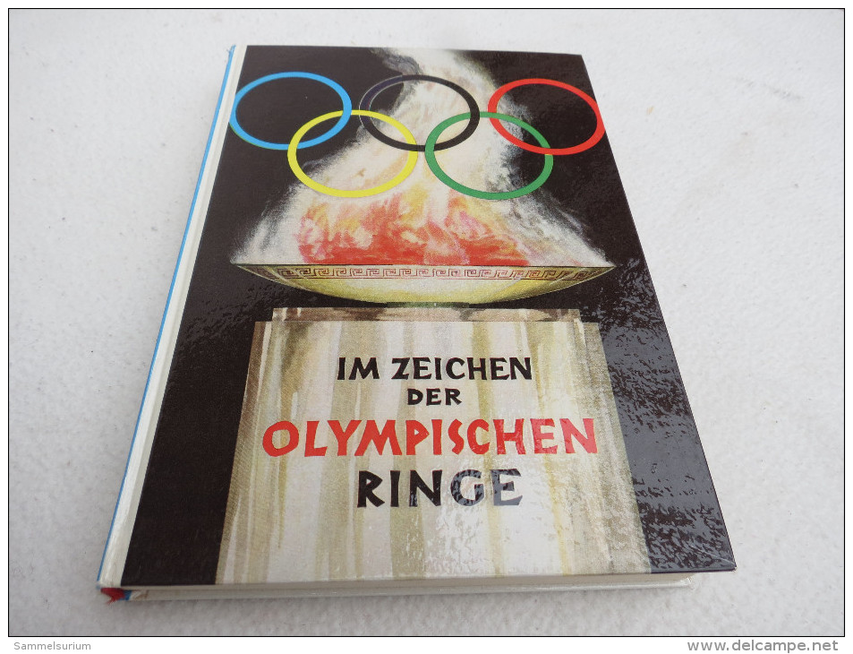 Ben Harder "Im Zeichen Der Olympischen Ringe" Ein Nachschlagewerk Für Jeden Sportsfreund - Autres & Non Classés