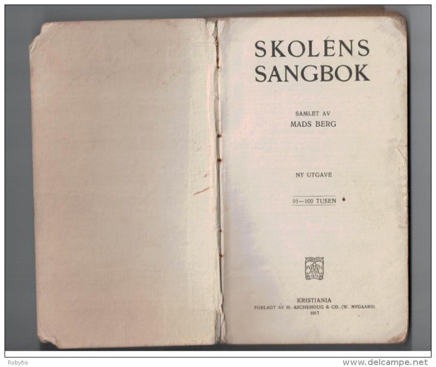 Norway Norge Book 1917  SKOLENS SANGBOK - Scandinavian Languages