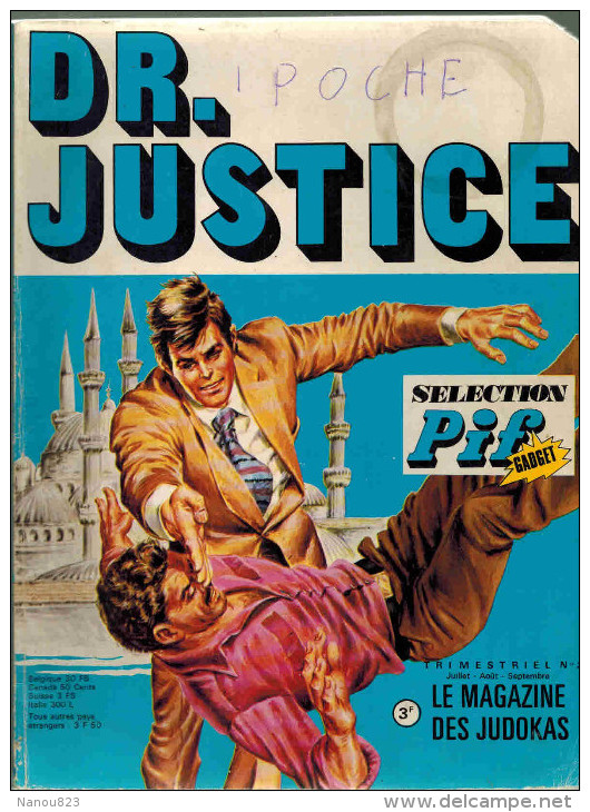 PIF Dr JUSTICE N° 2  - Année 1973 : Le Magazine Des Judokas  Article Illustré Jean Paul COCHE  JO Munich - Pif - Autres