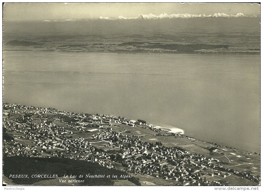 SVIZZERA  SUISSE   NE  PESEUX  CORCELLES  Lac De Neuchatel Et Les Alpes - Corcelles