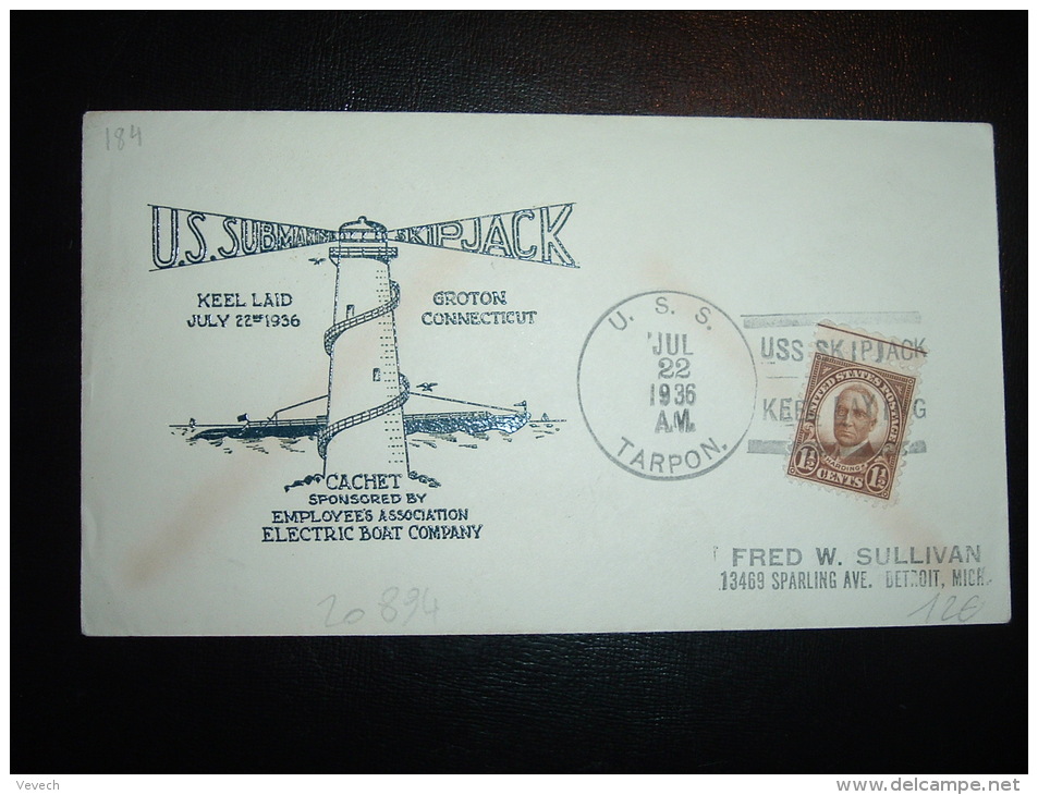 LETTRE TP USA 1 1/2C OBL.MEC. JUL 22 1936 U.S.S. TARPON. + U.S.. SUBMARINE SKIPJACK + ELECTRIC BOAT COMPANY + PHARE - Sous-marins