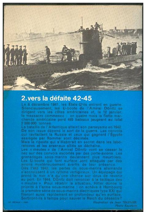 No PAYPAL !! : Wolfgang  U-boote 2 Marines Alliées La Défaite 42-45 ,J´AI LU BLEU Leur Aventure A 94/95 Guerre TTBE 1965 - Geschichte