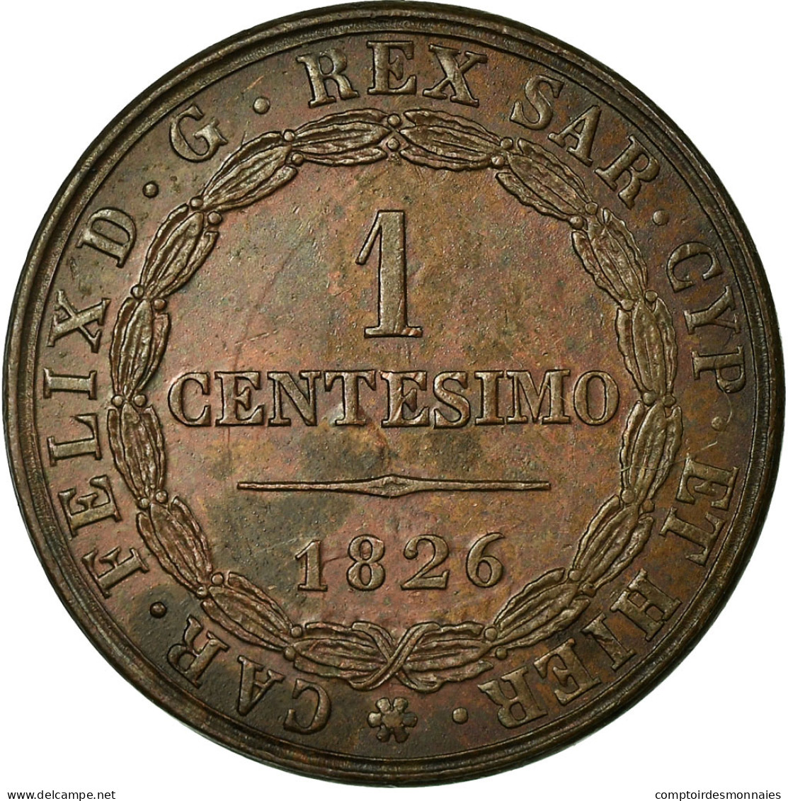 Monnaie, États Italiens, SARDINIA, Carlo Felice, Centesimo, 1826, Torino, SPL - Italian Piedmont-Sardinia-Savoie