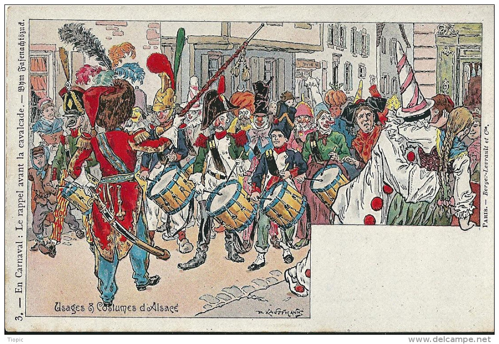 Illustrateur   KAUFFMANN    - Le  Rappel  Avant  La   Cavalcade  - .  Usages Et  Costumes D´ Alsace. - Kauffmann, Paul