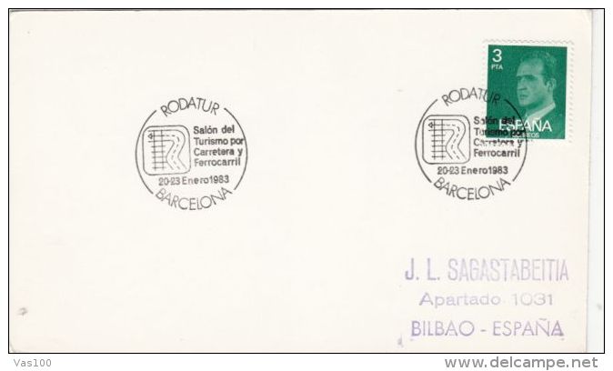 ROAD AND RAIL TOURISM EXHIBITION SPECIAL POSTMARK, KING JUAN CARLOS STAMP ON POSTCARD, 1983, SPAIN - Other & Unclassified