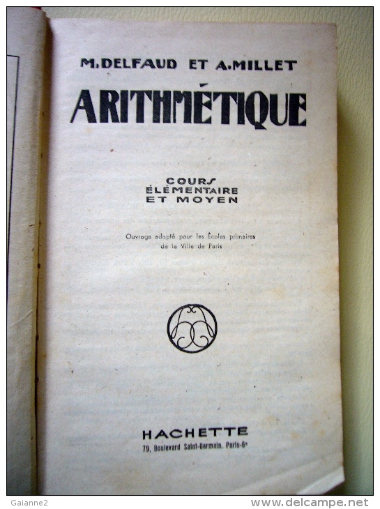 Arithmétique M.Delfaud Et A.Millet - 6-12 Ans