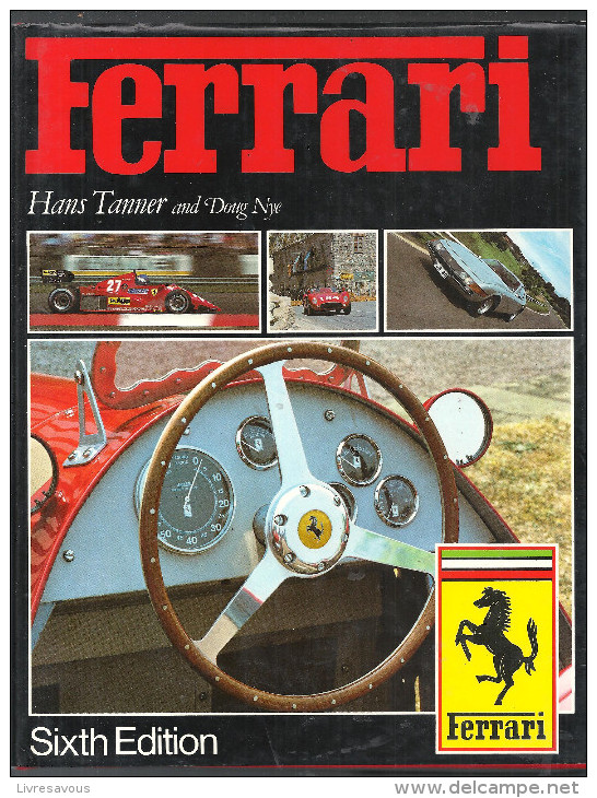 Automobile FERRARI De Hans Tanner And Doug Nye 6 ème édition De 1984 Edition HAYNES - 1950-Now