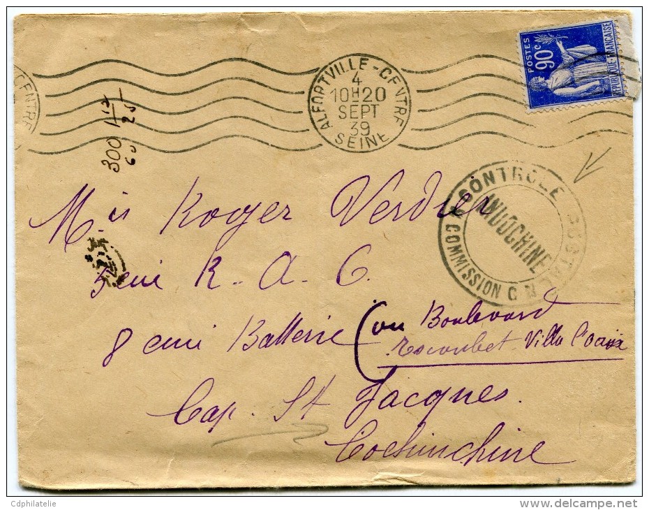 FRANCE LETTRE AVEC CACHET CONTROLE POSTAL INDOCHINE COMMISSION C DEPART ALFORTVILLE 20 SEPT 39 POUR CAP ST JACQUES...... - 1932-39 Peace