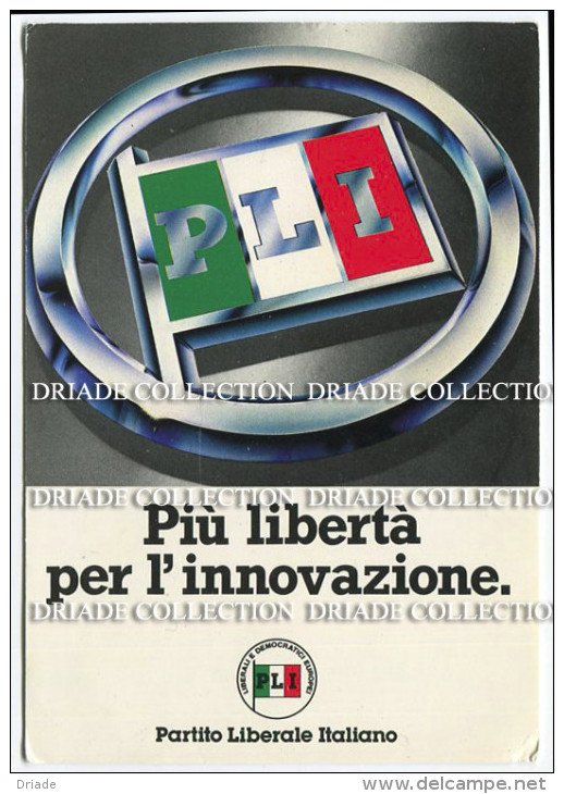 CARTOLINA PIù LIBERTà PER L'INNOVAZIONE PARTITO LIBERALE ITALIANO PLI POLITCA - Partis Politiques & élections