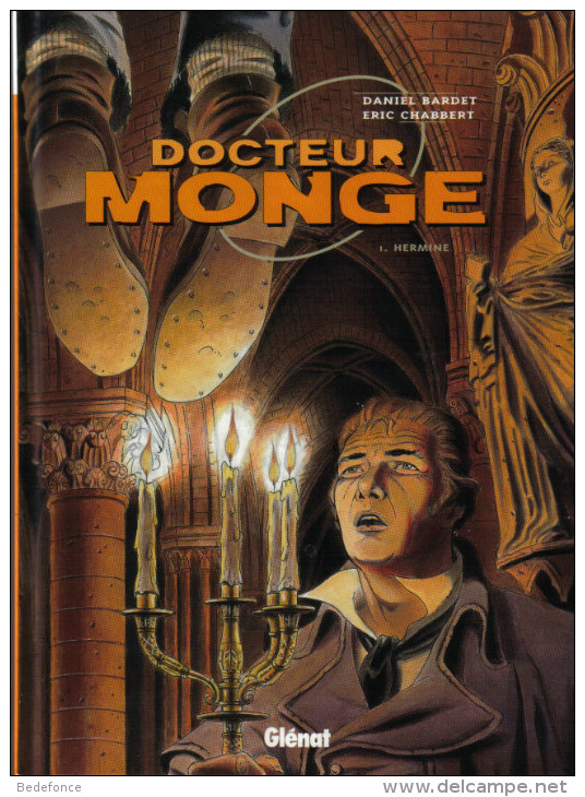 Docteur Monge - 1 - Hermine - Bardet Et Chabbert - Docteur Monge