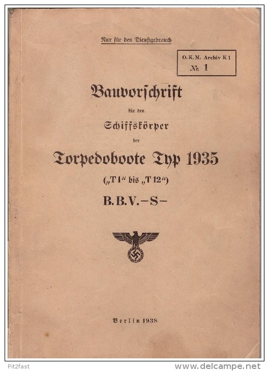 ORIGINAL Bauvorschrift Torpedoboot Typ 1935 , GEHEIM , 1938 , O.K.M. , "T1" Bis "T12" , Marine , Schiff ,  Wehrmacht !!! - Boats