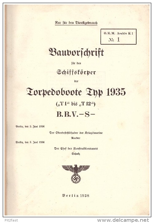 ORIGINAL Bauvorschrift Torpedoboot Typ 1935 , GEHEIM , 1938 , O.K.M. , "T1" Bis "T12" , Marine , Schiff ,  Wehrmacht !!! - Bateaux