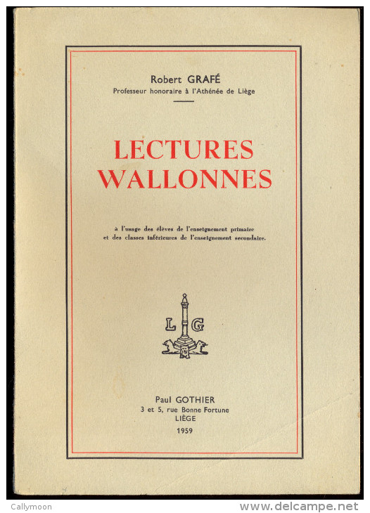 Lectures Wallonnes - Robert Grafé - 1959 - Auteurs Belges