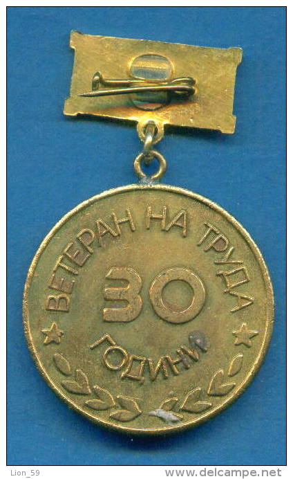 F1621 / ELIN PELIN - 30 YEARS "Veteran Of Labour" - M.STOYANOV  - Bulgaria Bulgarie Bulgarien Bulgarije  ORDER MEDAL - Firma's