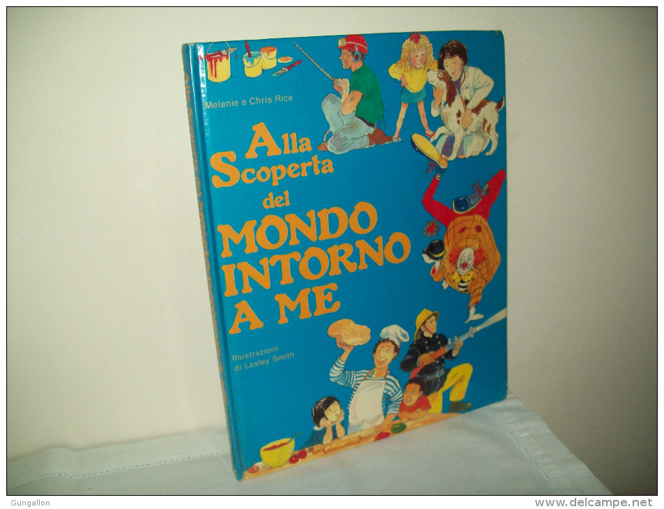 Alla Scoperta Del Mondo Intorno A Me (Ed. Alauda 1990) - Teenagers