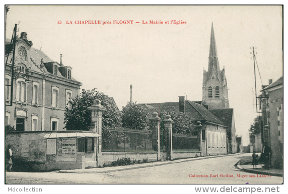 89 FLOGNY LA CHAPELLE / La Chapelle, La Mairie Et L'Eglise / - Flogny La Chapelle