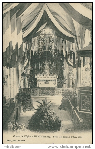 89 HERY / Choeur De L'Eglise D'Héry, Fêtes De Jeanne D'Arc 1909 / - Hery