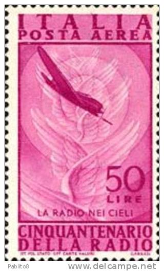 ITALY REPUBLIC ITALIA REPUBBLICA 1947 POSTA AEREA AIR MAIL CINQUANTENARIO INVENZIONE RADIO LIRE 50 MNH - Airmail