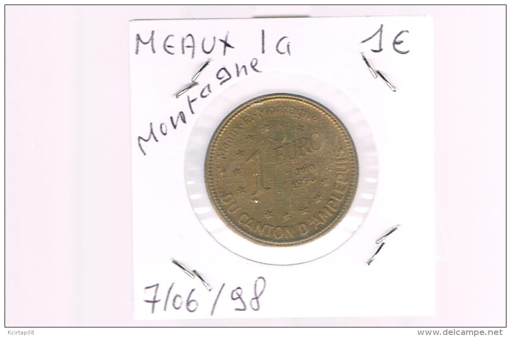 1 EURO De MEAUX - LA - MONTAGNE . - Euros Des Villes