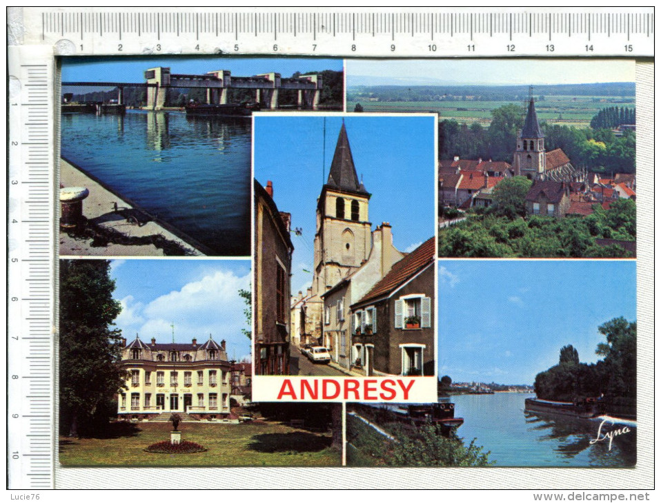 ANDRESY  -  4   Vues :   Le Barrage, Vue Générale Et L Eglise, L Eglise, L Hôtel De Ville, Bords De Seine - Andresy