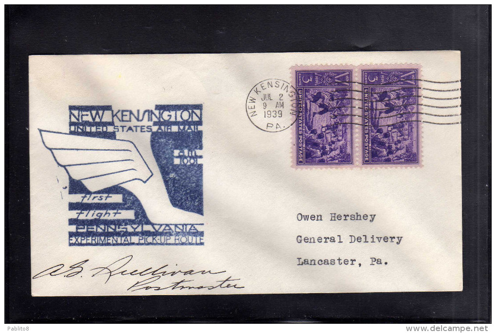 UNITED STATES STATI USA 2 JUL 1939 NEW KENSINGTON PENNSYLVANIA EXPERIMENTAL PICK-UP ROUTE FIRST FLIGHT AM 1001 FDC COVER - 1851-1940