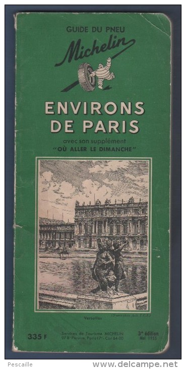 GUIDE MICHELIN ENVIRONS DE PARIS MAI 1955 - Cartes Routières