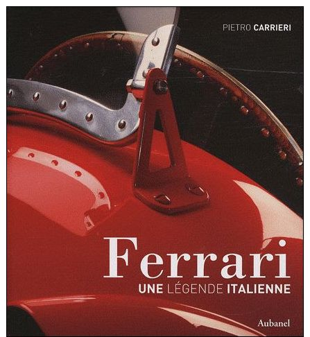 Ferrari Une Légende Italienne - Auto