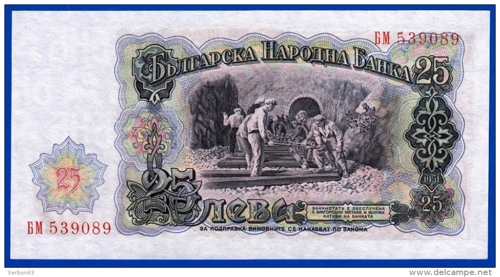 BILLET BULGARE BULGARIE BULGARIAN NATIONAL BANK 25 LEVA DE 1951 PICK N° 85 N° 539089 NEUF - Bulgarie