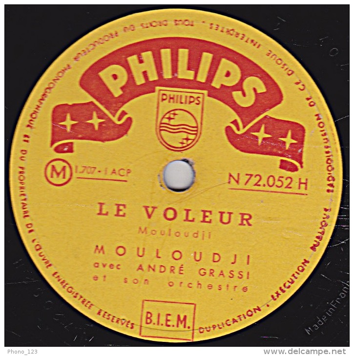 78 Trs - PHILIPS N 72.052 H - état TB -  MOULOUDJI -  LE VOLEUR - LA NUIT, LE JOUR - 78 Rpm - Schellackplatten