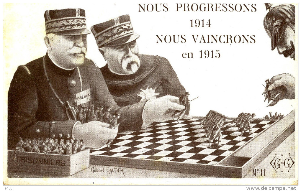 CPA (theme Echec)   NOUS PROGRESSONS 1914 NOUS VAINCRONS 1915 (ill Gilbert Gautier) - Echecs