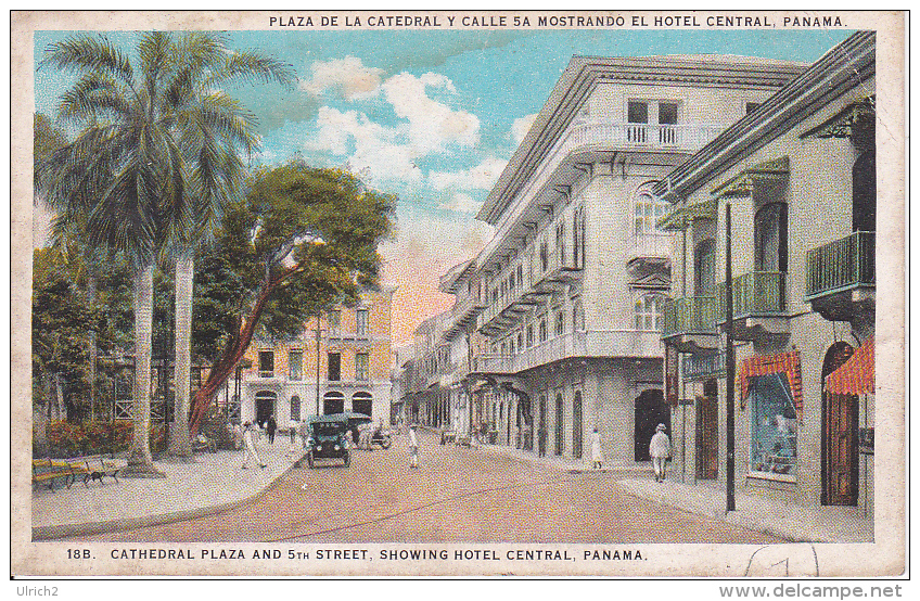 Vintage PC Panama - Cathedral Plaza And 5th Street, Showing Hotel Central (2163) - Panama